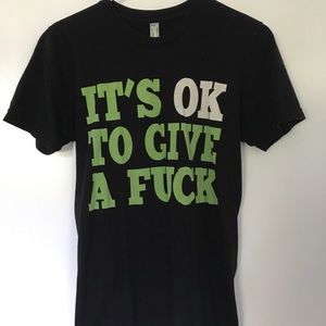 It’s okay to give a f*ck - vegan shirt